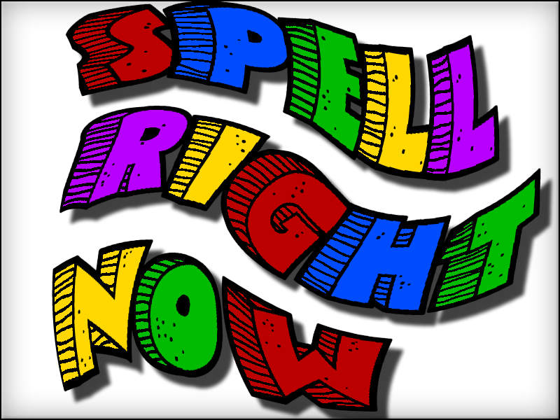 SpellRIGHTNOW - please stay tuned